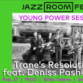 Jazz Room Fest. Young Power Session