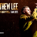 MATTHEW LEE – THE PRINCE OF ROCK N ROLL TOUR