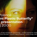 Laura Polence. Ancient Plastic Butterfly