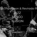 Enrique Thompson & Revirado Project: JAZZ TANGO FUSION